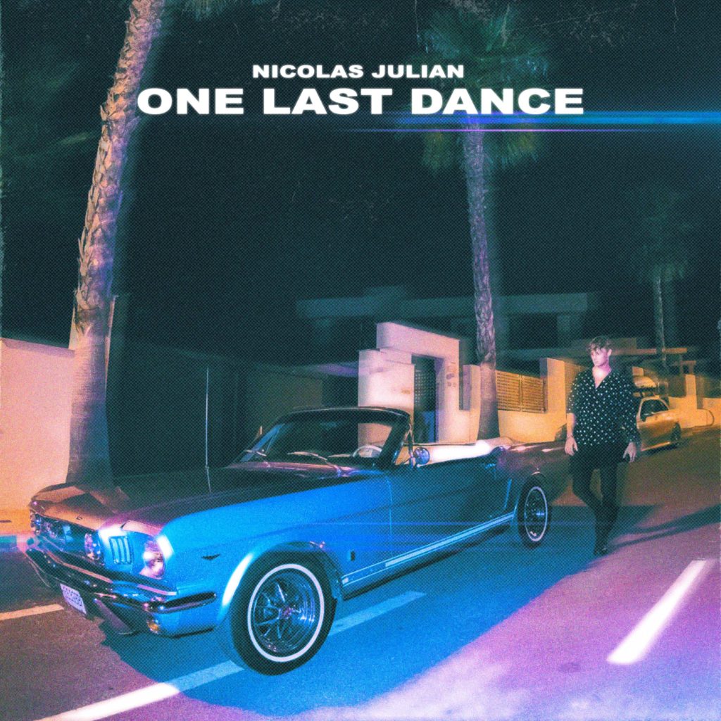 Nicolas Julian - One Last Dance